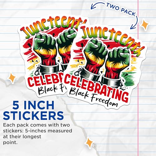 (2 Pack) Juneteenth Celebrating Black Freedom Stickers - African American Pride - Equality and Liberation - 5" On Longest Side - Sticks to Smooth Flat Surfaces - Made in USA - BMCS7365
