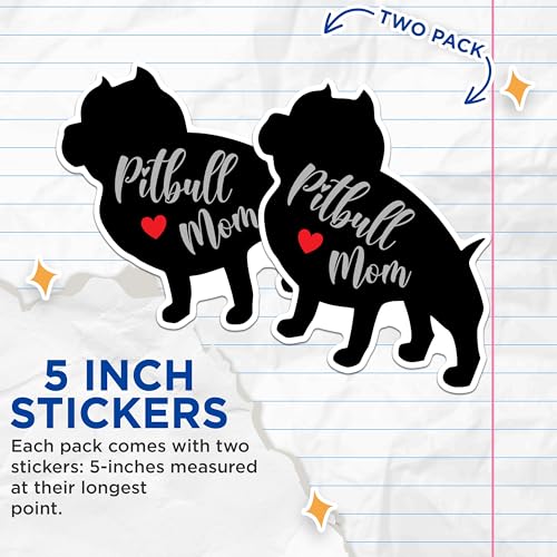 (2 Packs) Pitbull Mom Stickers - Pitbull Mom Dog Breed Decals - 5 Inches On Longest Side - Premium Vinyl Decal - Sticks to Any Smooth Flat Surface - Made in USA - BMCS2510