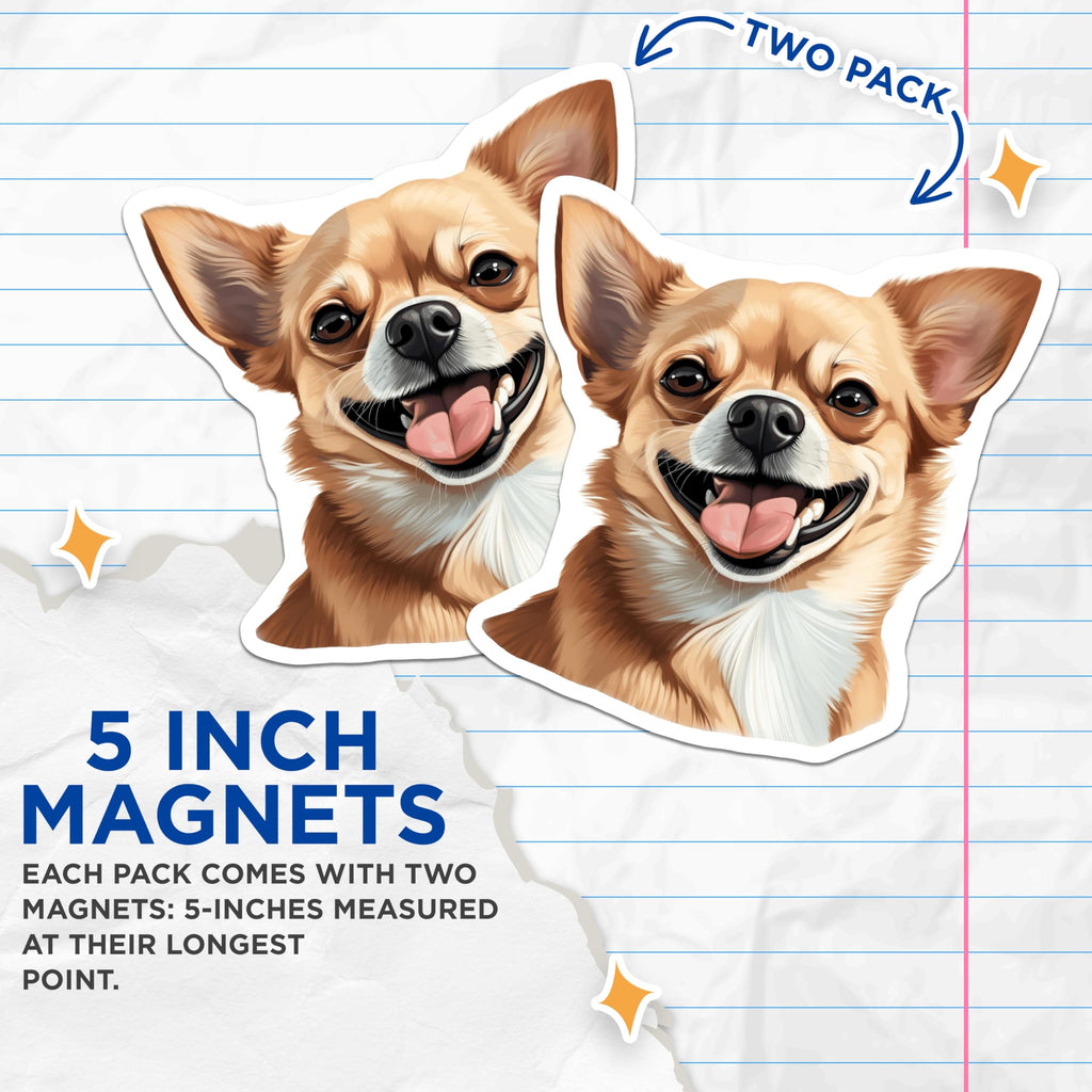 (2 Pack) Chihuahua Magnets - Smiling Dog Decor - Pet Lover Accessory - 5 Inches On Longest Side - Thick Durable Magnet - Made in USA - MAG27425