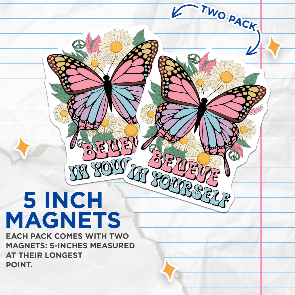 (2 Pack) Believe in Yourself Magnets - Retro Butterfly Daisy Decor - Inspirational Quote Fridge Accessory - 5 Inches On Longest Side - Thick Durable Magnet - Made in USA - MAG39757