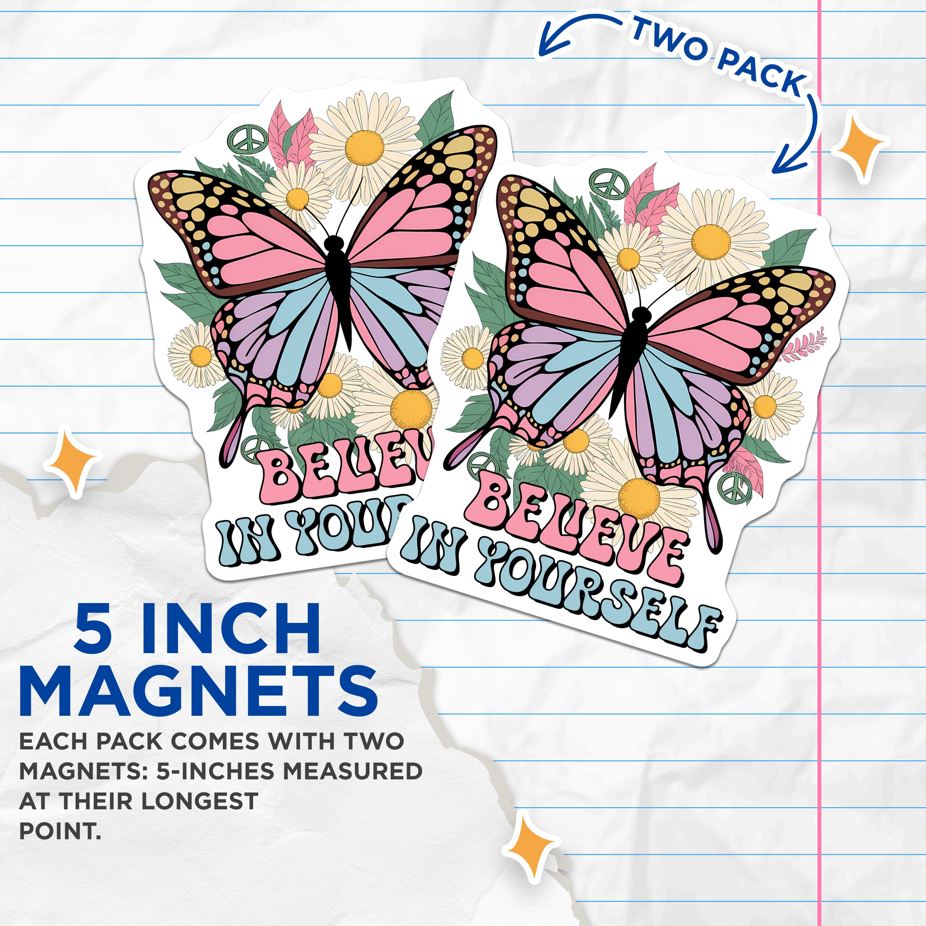 (2 Pack) Believe in Yourself Magnets - Retro Butterfly Daisy Decor - Inspirational Quote Fridge Accessory - 5 Inches On Longest Side - Thick Durable Magnet - Made in USA - MAG39757