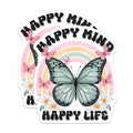 (2 Pack) Happy Mind Happy Life Magnets - Butterfly Daisy Rainbow Fridge Decor - Positive Affirmation Locker - 5 Inches On Longest Side - Thick Durable Magnet - Made in USA - MAG37320