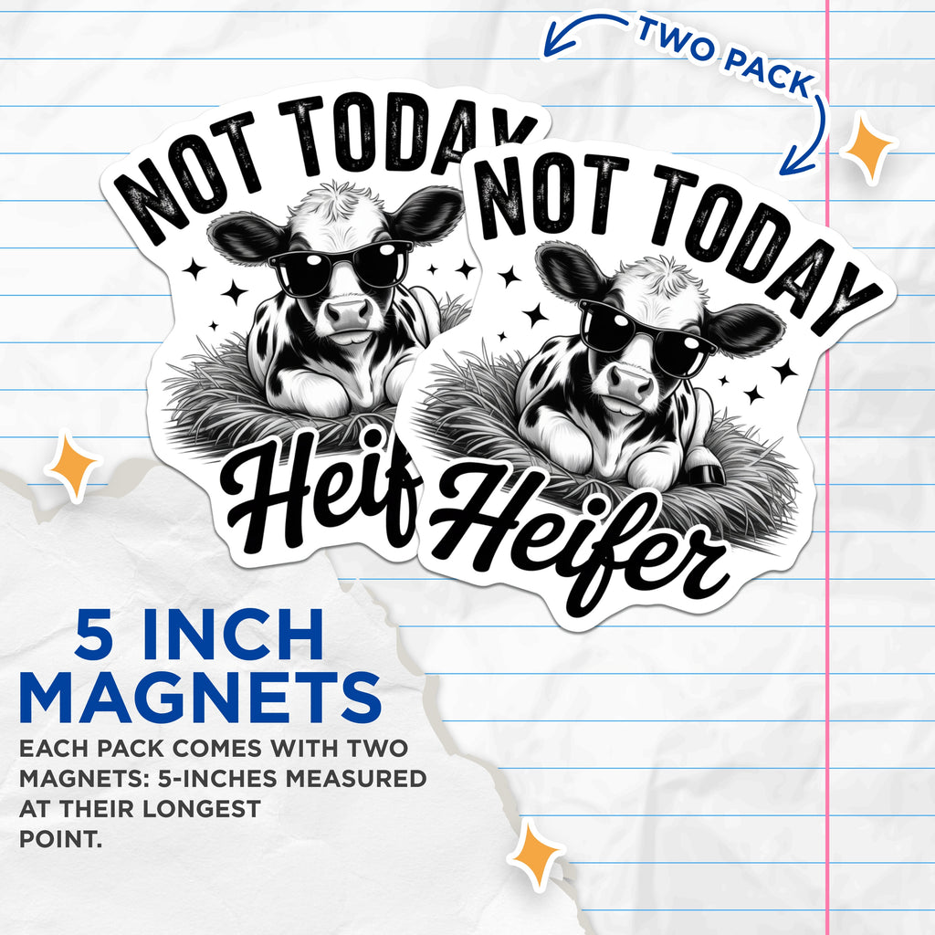 (2 Pack) Not Today Heifer Magnets - Funny Sarcastic Cow Magnets - Humorous Farm Animal Decor - Refrigerator Decorations for Her - 5" - Durable Magnet - Made in USA - MAG37102