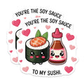 (2 Pack) Cute Sushi Soy Sauce Magnets - Funny Love Quote - Refrigerator Decor - Couple Anniversary - 5 Inches On Longest Side - Thick Durable Magnet - Made in USA - MAG38454