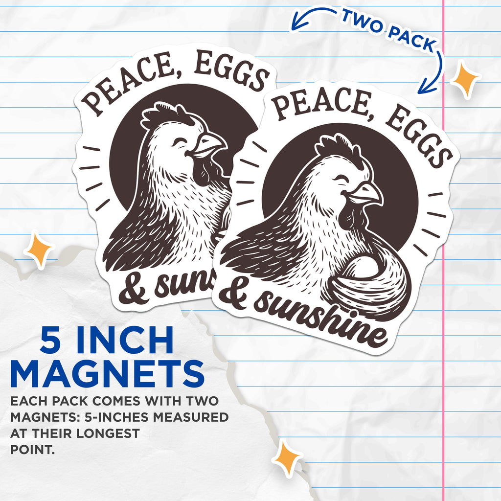 (2 Pack) Peace Eggs Sunshine Magnets - Happy Chicken Decor - Farm Life Homesteading - 5 Inches On Longest Side - Thick Durable Magnet - Made in USA - MAG37388