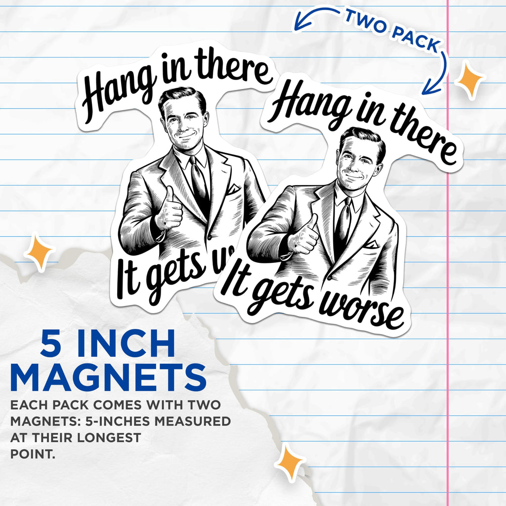(2 Pack) Hang in There Magnets - Funny Quote Magnet - Retro Style Cartoon Magnet - 5" On Longest Side - for Cars, Fridges, Toolboxes - Made in USA - MAG5600