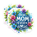 (2 Pack) Best Mom Ever Magnets Magnets - Floral Design - Mother's Day Decoration - 5" On Longest Side - Made in USA - Sticks to Refrigerators & Metal Surfaces - MAG8614