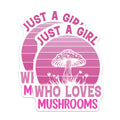 (2 Pack) Mushroom Lover Magnets - Just A Girl Who Loves Mushrooms - Fungi Enthusiast Decor - 5" On Longest Side - Premium Magnet - for Cars, Refrigerators, Toolboxes, Lockers - Made in USA - MAG18312