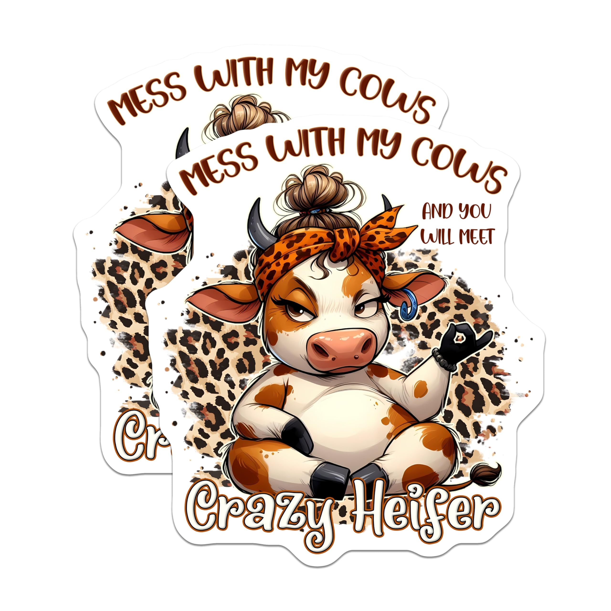 (2 Pack) Mess with My Cows Stickers - Crazy Heifer Stickers - Funny Farm Animal Stickers - 5" On Longest Side - Sticks to Smooth Flat Surfaces - Made in USA - BMCS3774