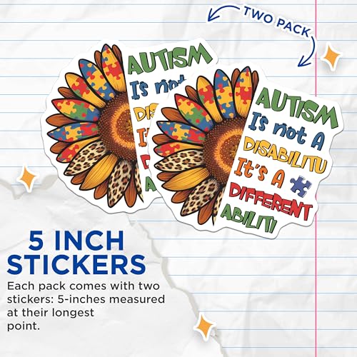 (2 Pack) Autism Awareness Stickers - Inspirational Quotes - Colorful Sunflower Design - 5" On Longest Side - Sticks to Smooth Flat Surfaces - Made in USA - BMCS9690