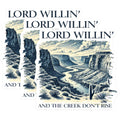 (3 Pack) Lord Willin Decals - Creek Dont Rise Sticker - Grand Canyon Decal- 3 Inches On Longest Side - Easy Peel & Apply - Made in USA - 3MCS5314