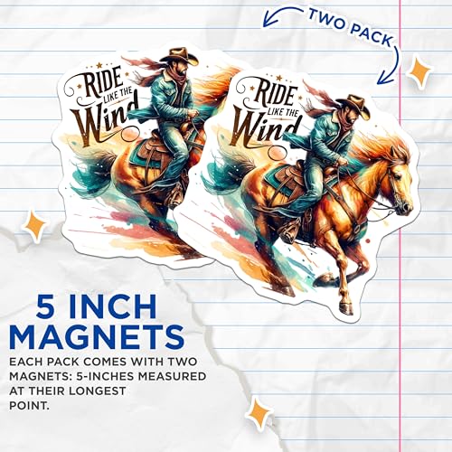 (2 Pack) Ride Like The Wind Magnets - Equestrian - Cowboy Art - Inspirational Quotes - Horse Lover Decor - 5" On Longest Side - for Cars, Fridges, Toolboxes - Made in USA - MAG6932