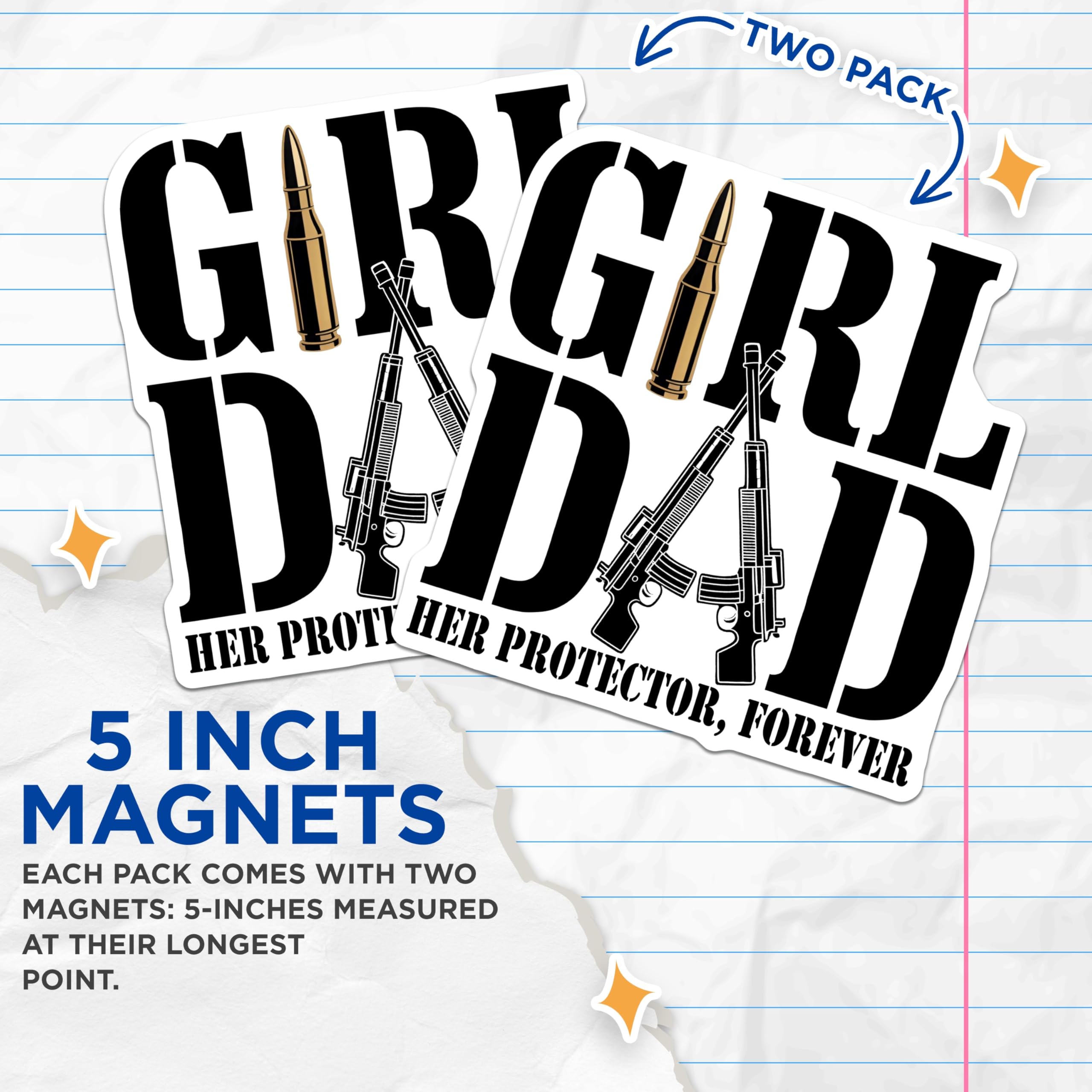 (2 Pack) Girl Dad Magnets - Her Protector - Father Daughter - 5" On Longest Side - Sticks to Smooth Flat Surfaces - Made in USA - MAG10344