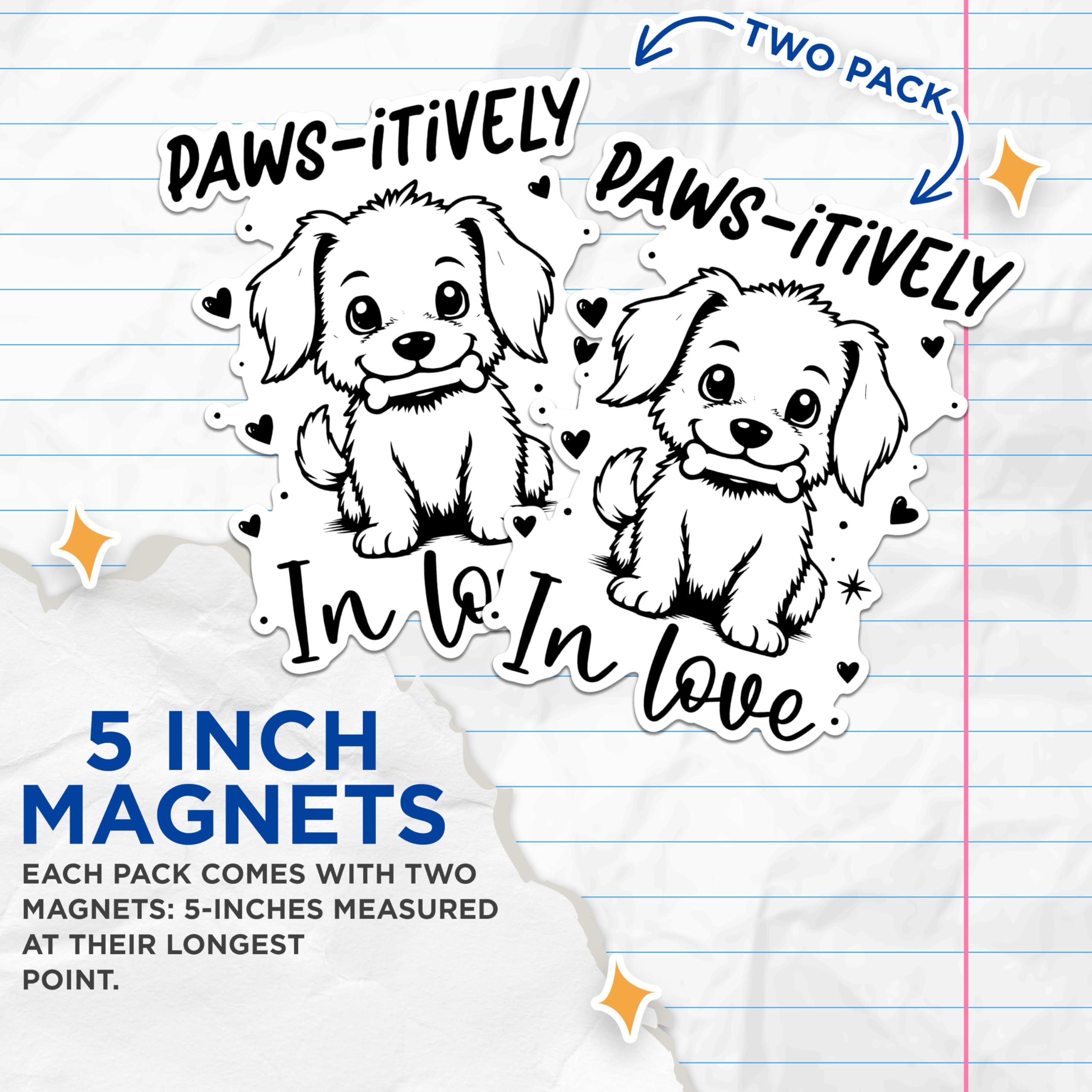 (2 Pack) Paws-itively in Love Dog Magnets - Cute Puppy Magnets - Adorable Pet Lover Decor Magnets- 5" On Longest Side - for Fridges, Toolboxes, Cars - Made in USA - MAG2861