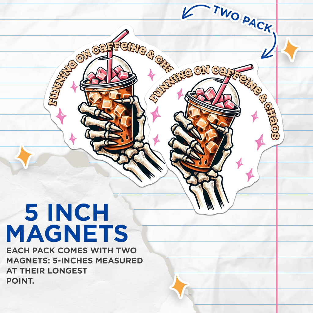 (2 Pack) Running On Caffeine And Chaos Magnets - Funny Skeleton Design - Iced Coffee Lovers - Cute Skeleton Decor - Coffee Enthusiasts - 5" On Longest Side - for Cars, Fridges, Toolboxes - Made in USA