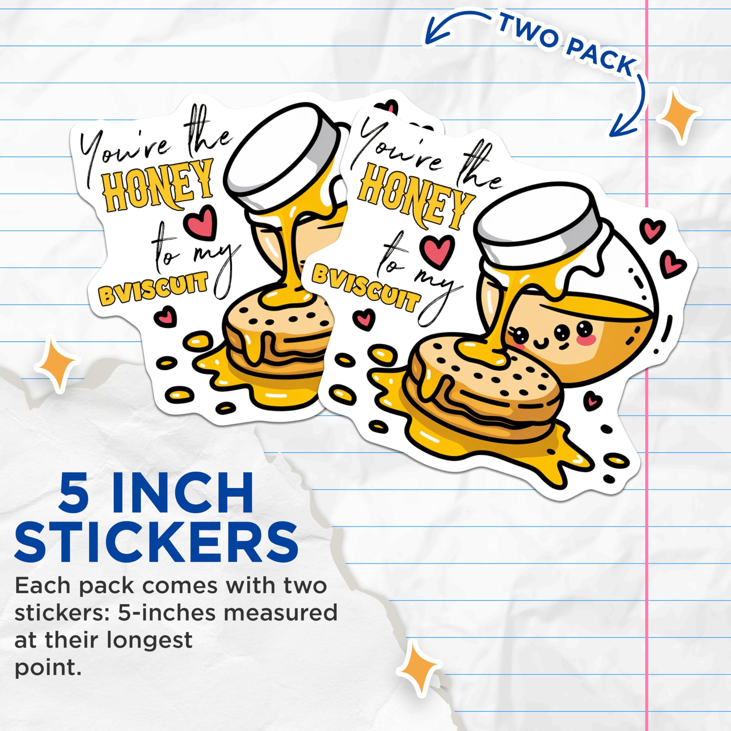 (2 Pack) Honey to My Biscuit Stickers - Cute Food Pun Decal - Kawaii Sweet Dessert - 5" On Longest Side - Sticks to Smooth Flat Surfaces - Made in USA - BMCS8885