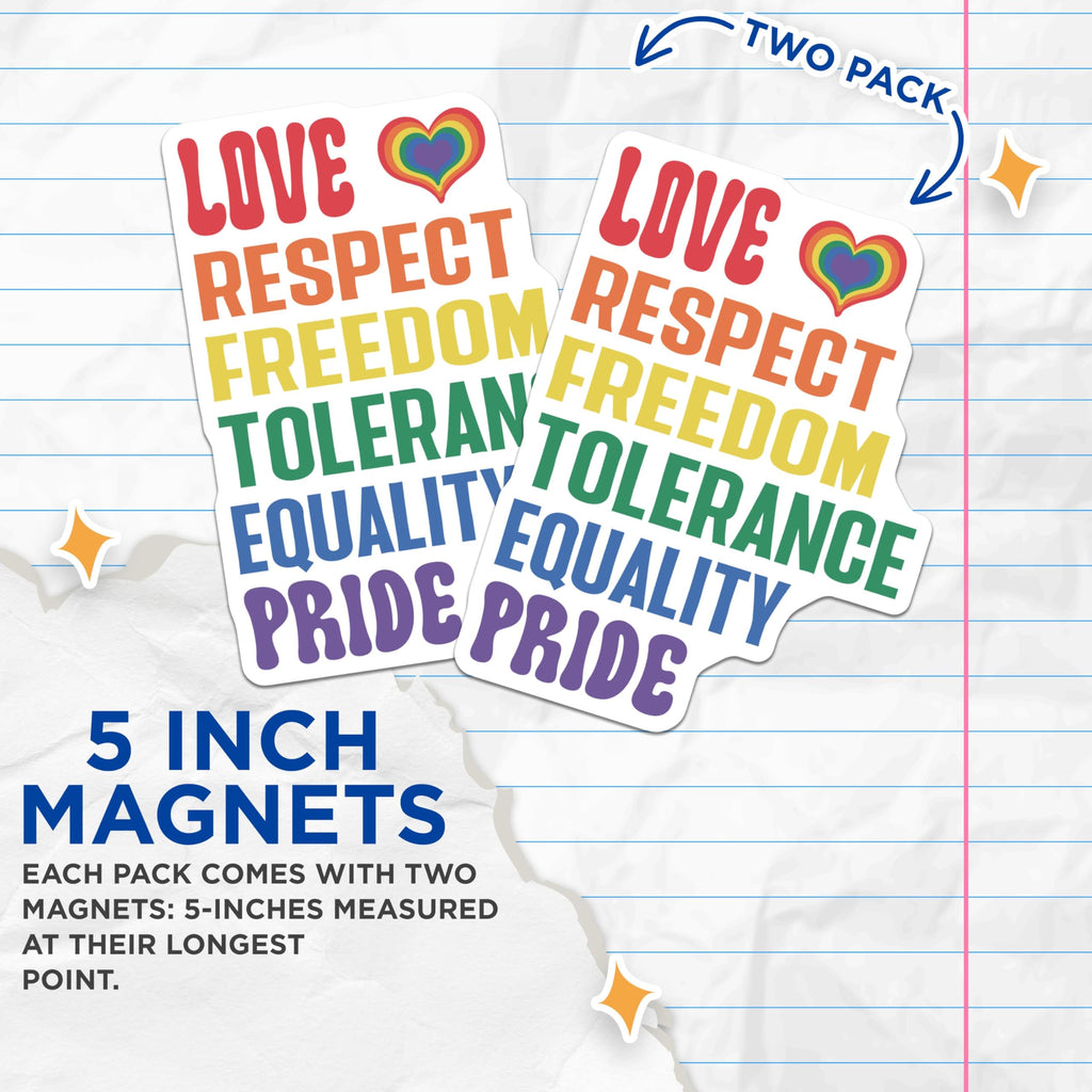 (2 Pack) Love Respect Freedom Magnets - Tolerance Equality Pride - LGBTQ+ Support Stickers - Rainbow Inspirational - 5" On Longest Side - for Cars, Fridges, Toolboxes - Made in USA - MAG4133