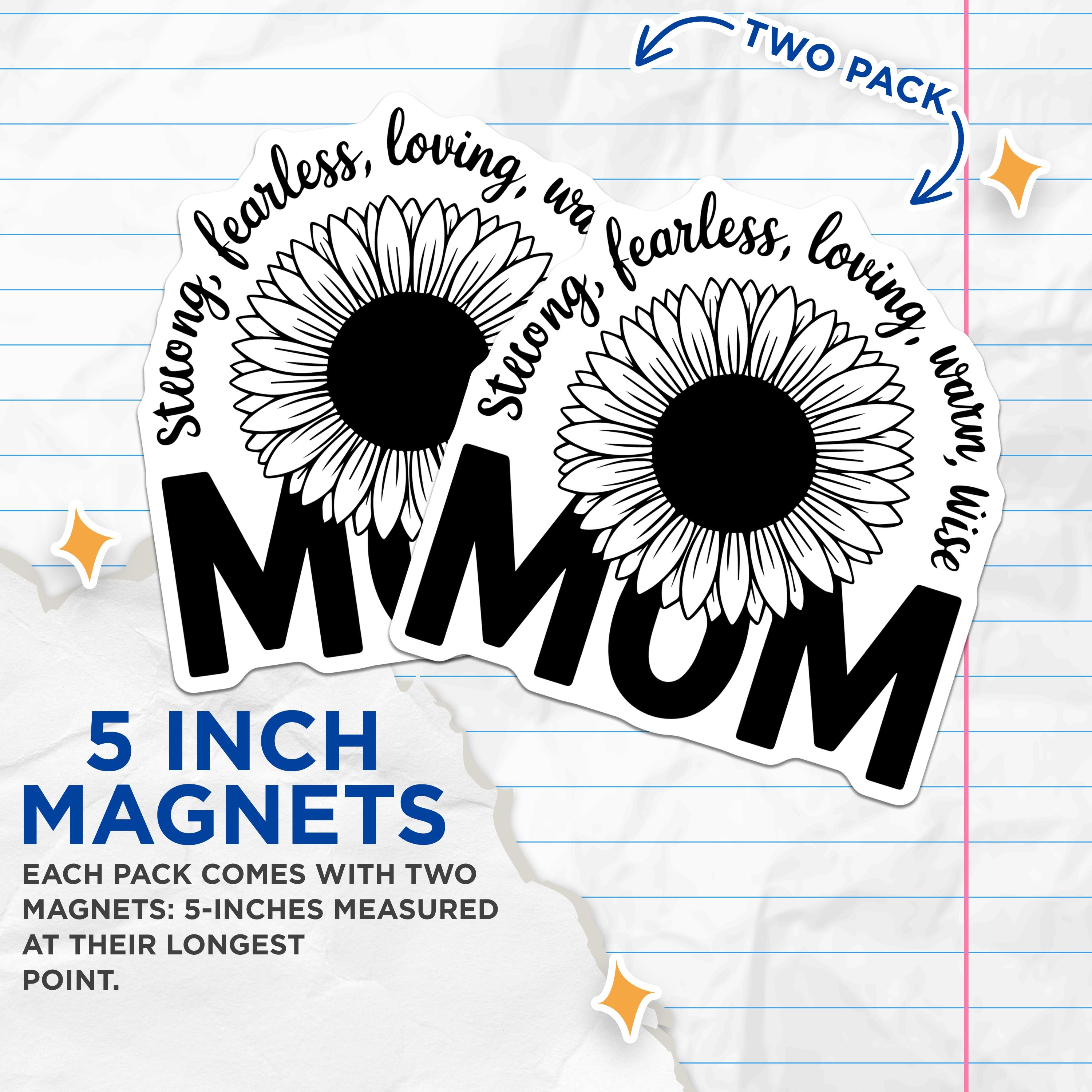 (2 Pack) Strong Fearless Loving Mom Magnets - Sunflower Motherhood Decor - Best Mom Ever Refrigerator Accent - 5 Inches On Longest Side - Thick Durable Magnet - Made in USA - MAG39823