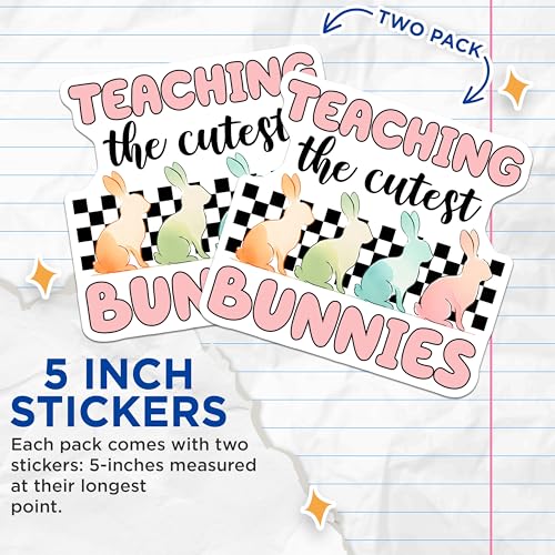 (2 Pack) Teaching The Cutest Bunnies Stickers - Bunny Teacher Decor - Classroom Supplies for Teachers - 5" On Longest Side - Sticks to Smooth Flat Surfaces - Made in USA - BMCS8147