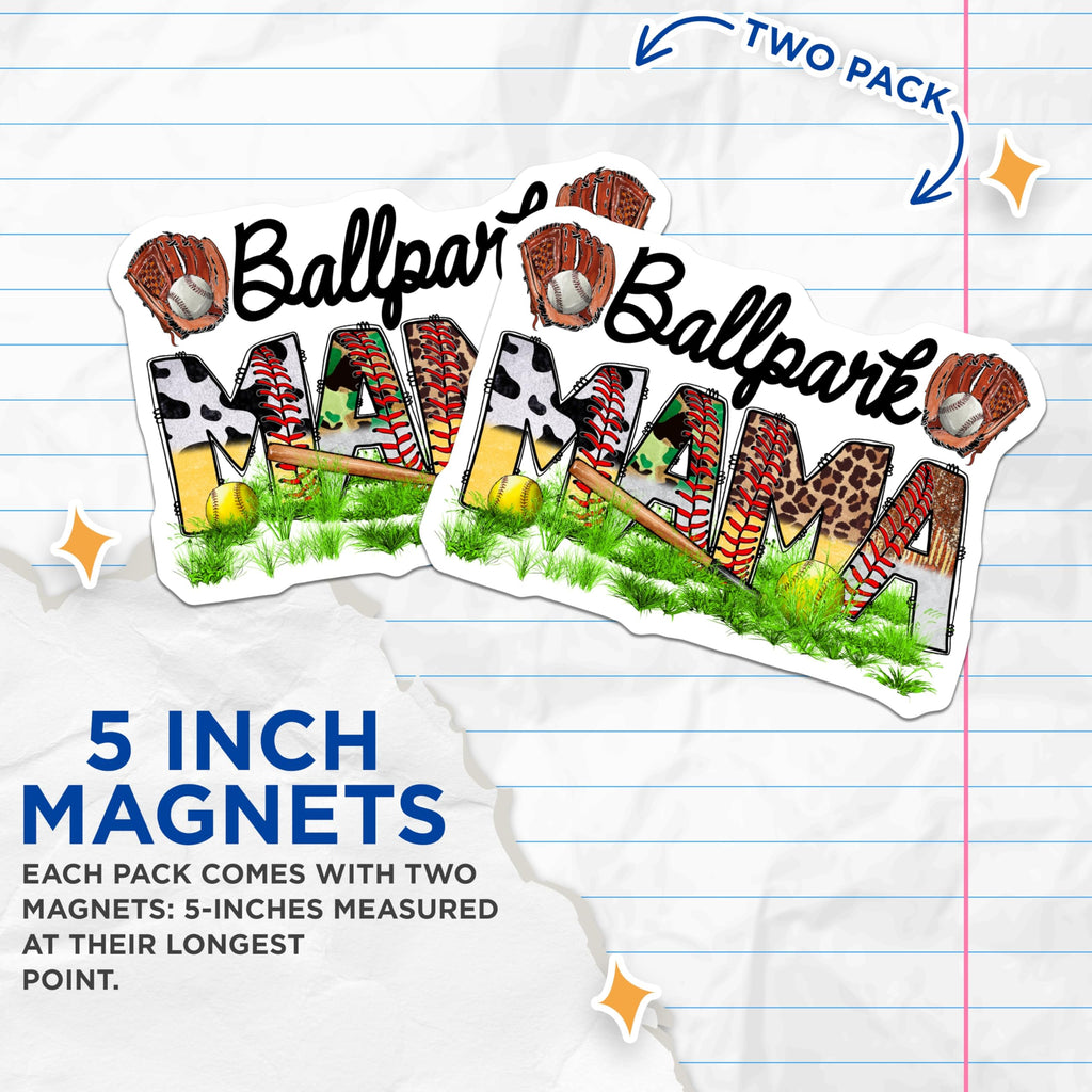 (2 Pack) Ballpark Mama Magnets - Softball Mom Decor - Baseball Game Day Accessory - 5 Inches On Longest Side - Thick Durable Magnet - Made in USA - MAG24411