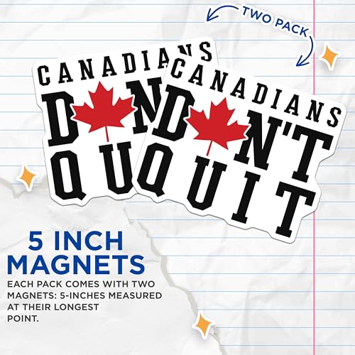 (2 Pack) Inspirational Canadian Quote Magnet - 5" On Longest Side - Sticks to Smooth Flat Surfaces - Made in USA - MAG9899