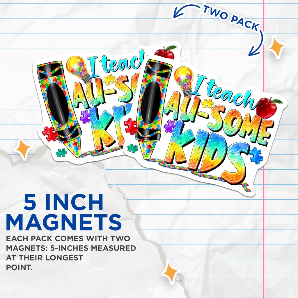 (2 Pack) Autism Teacher Magnets - Ausome Kids Support - Neurodiversity Educator Appreciation - 5 Inches On Longest Side - Thick Durable Magnet - Made in USA - MAG27421