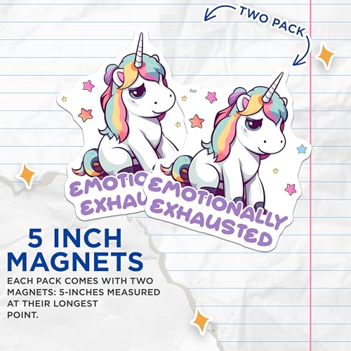 (2 Pack) Unicorn Emotionally Exhausted Magnets - 5" On Longest Side - for Cars, Fridges, Toolboxes - Made in USA - MAG7804