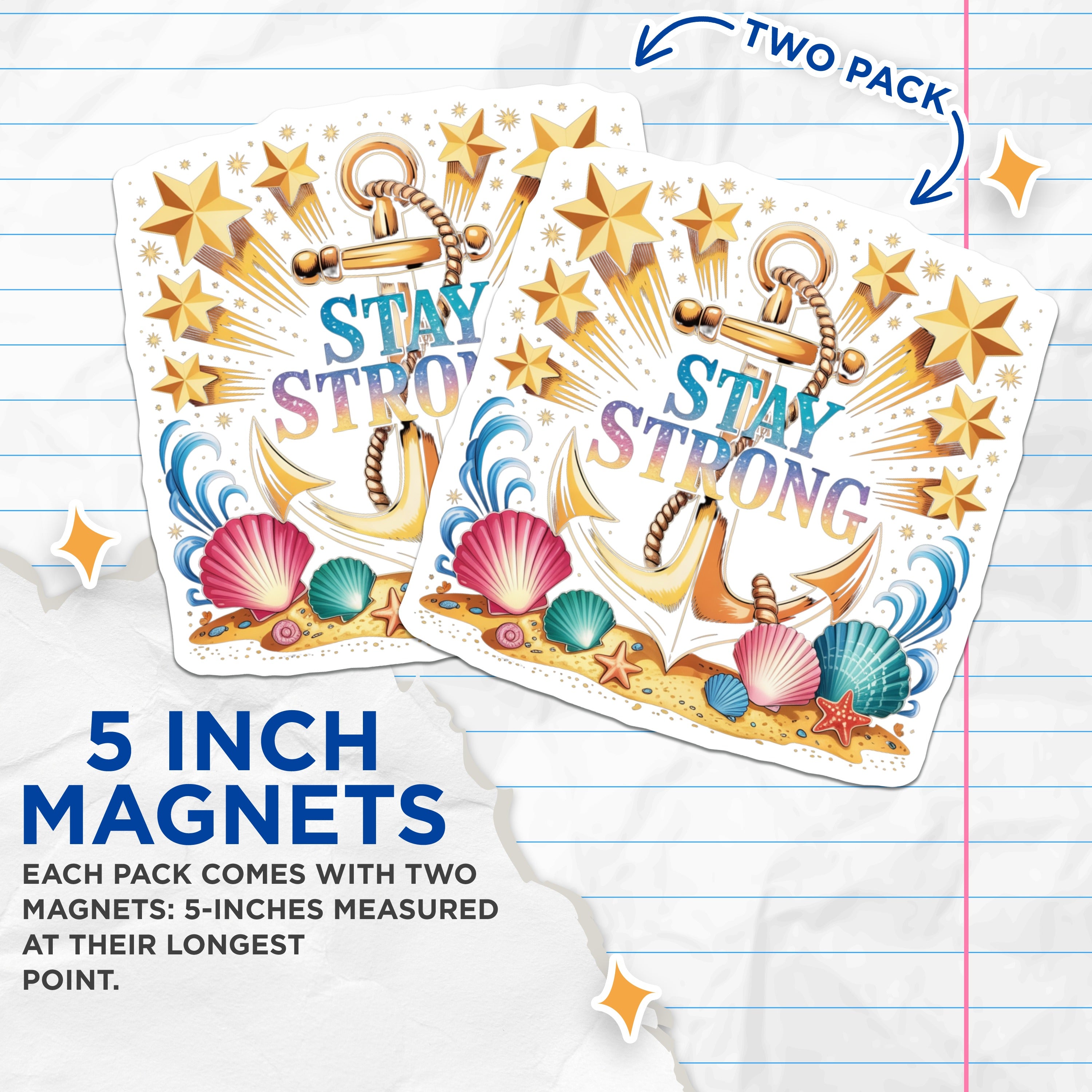 (2 Pack) Stay Strong Anchor Magnets - Inspirational Ocean Decor - Beach Vibe Affirmation - 5 Inches On Longest Side - Thick Durable Magnet - Made in USA - MAG37503