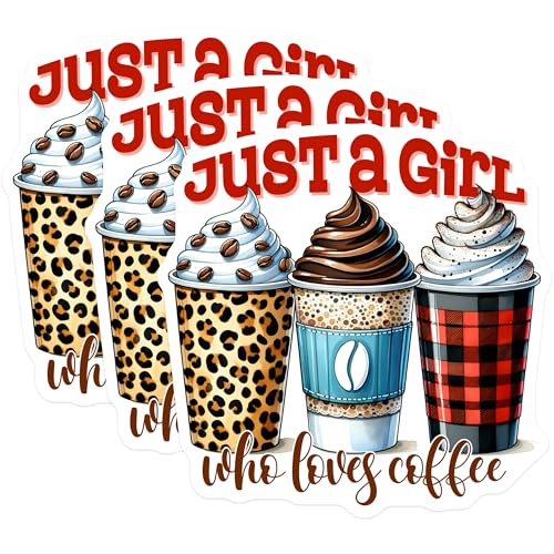 (3 Pack) Coffee Lover Decals - Just A Girl - Beverage Stickers - 3 Inches On Longest Side - Easy Peel & Apply - Made in USA - 3MCS6299