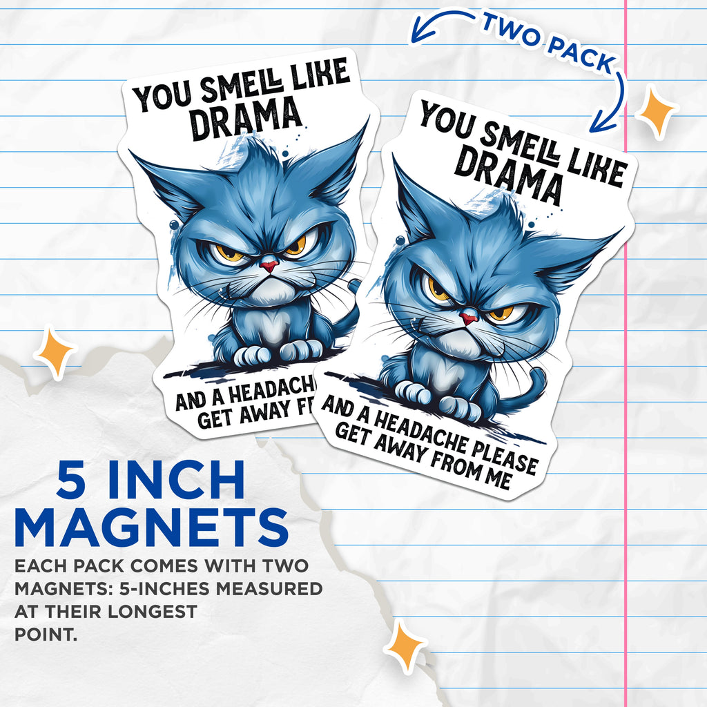 (2 Pack) Grumpy Cat Magnets - Funny Drama Queen Humor - Sarcastic Fridge Magnets - Introvert Office Decor - 5 Inches On Longest Side - Thick Durable Magnet - Made in USA - MAG37415