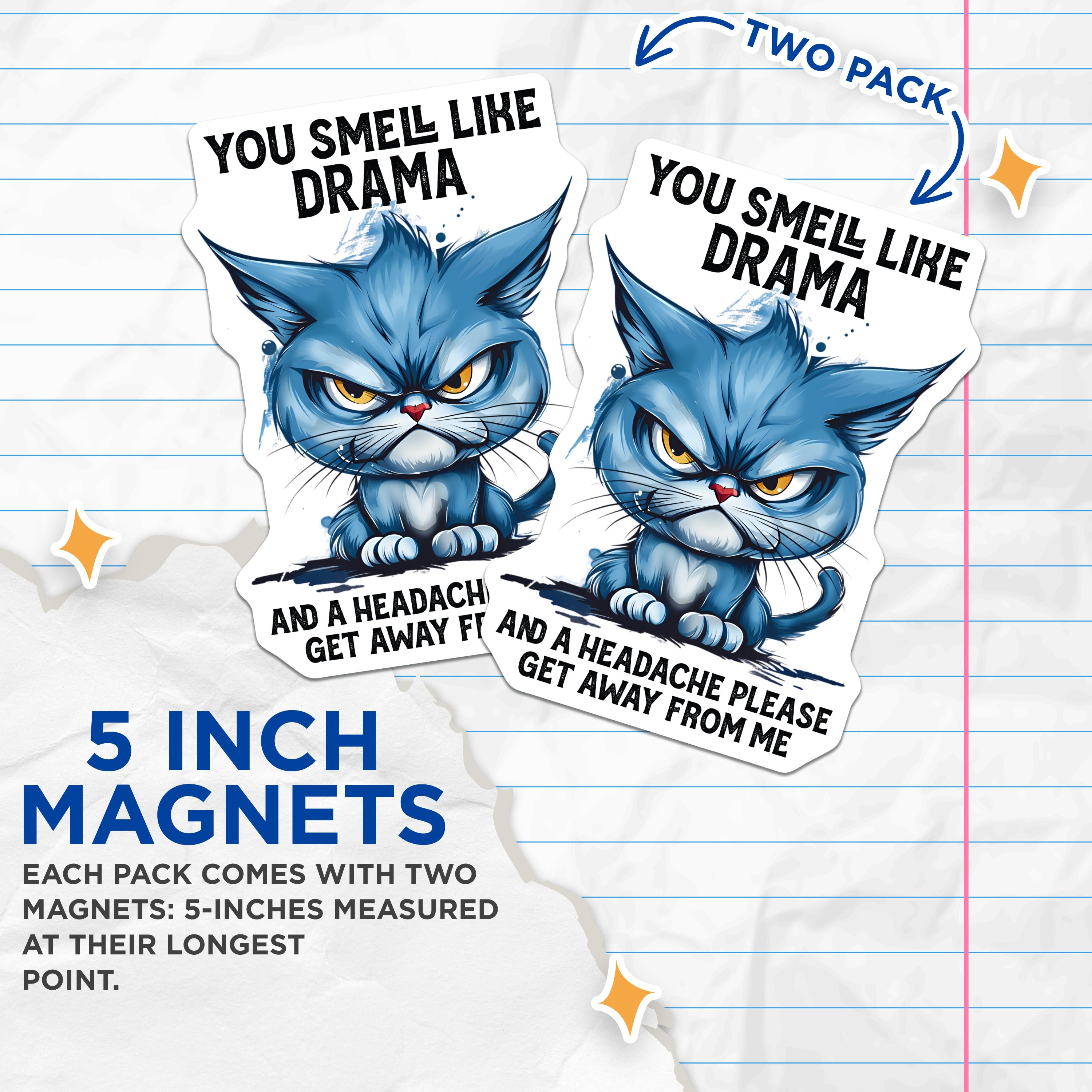 (2 Pack) Grumpy Cat Magnets - Funny Drama Queen Humor - Sarcastic Fridge Magnets - Introvert Office Decor - 5 Inches On Longest Side - Thick Durable Magnet - Made in USA - MAG37415