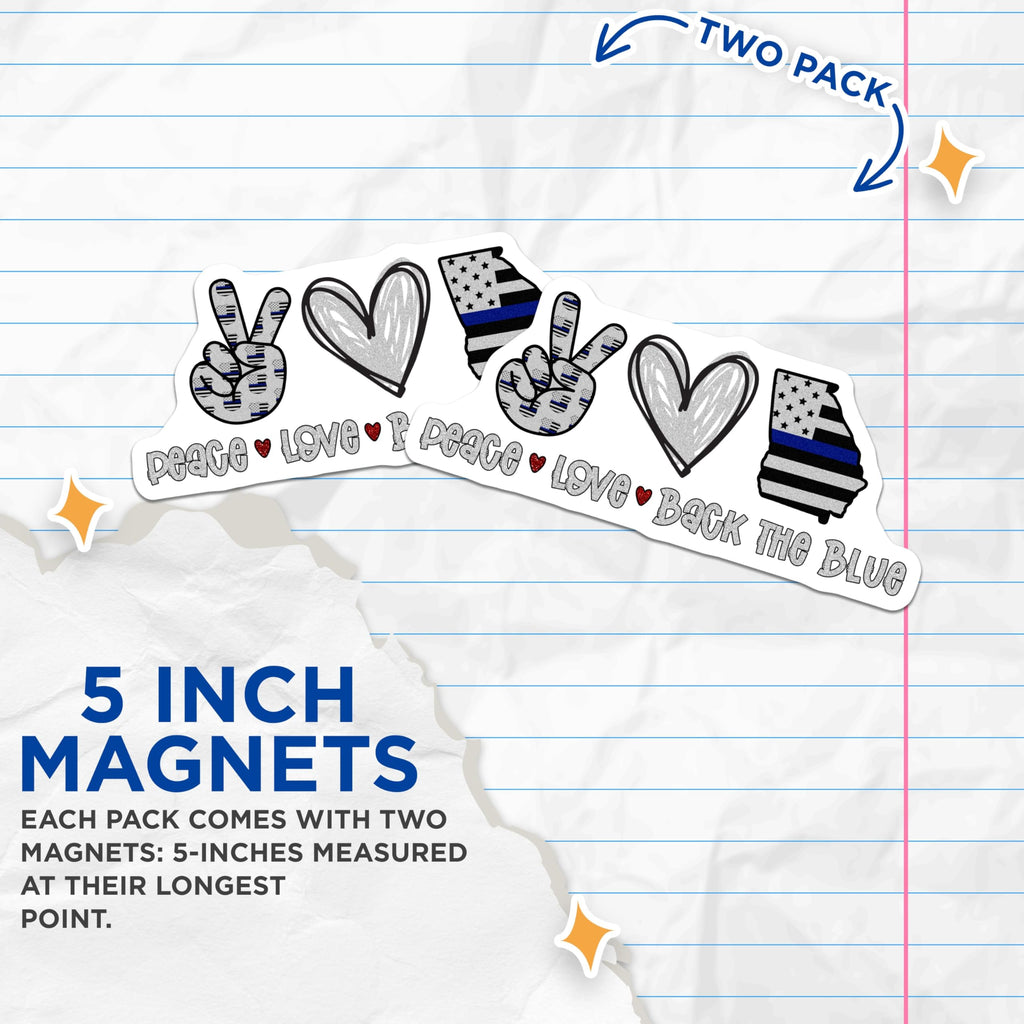 (2 Pack) Back The Blue Magnets - Police Support Peace Love - Georgia State Thin Blue Line - 5" On Longest Side - Premium Magnet - for Cars, Refrigerators, Toolboxes, Lockers - Made in USA - MAG17255