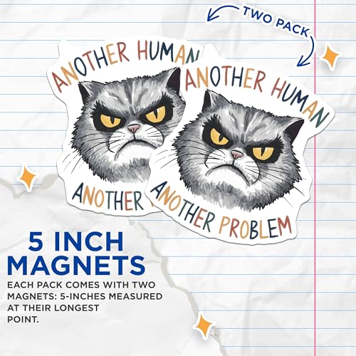 (2 Pack) Grumpy Cat Magnets Magnets - Funny Cat Quotes - Sassy Desk Decor - 5" On Longest Side - Made in USA - Sticks to Refrigerators & Metal Surfaces - MAG8515