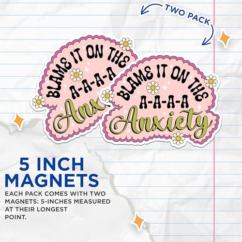 (2 Pack) Anxiety Quote Magnets - Mental Health Awareness Magnets - Inspirational Fridge Magnets- 5" On Longest Side - for Fridges, Toolboxes, Cars - Made in USA - MAG2863