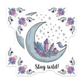 (2 Pack) Stay Wild Stickers - Moon Crystal Bird - Nature Inspired Art - 5" On Longest Side - Sticks to Smooth Flat Surfaces - Made in USA - BMCS6537