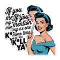 (2 Pack) Funny Ex Quote Stickers - Retro Graphic Stickers - Humorous Relationship Stickers - 5" On Longest Side - Sticks to Any Smooth Flat Surface - Made in USA - BMCS2585