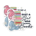(2 Pack) Just a Girl Who Loves Books Stickers - Book Lover - Bookworm Vinyl Decal - 5" On Longest Side - Sticks to Smooth Flat Surfaces - Made in USA - BMCS6884