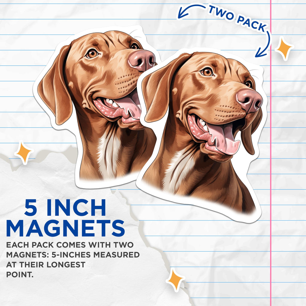 (2 Pack) Happy Vizsla Dog Magnets - Cute Pet Lover Decor - Canine Companion Refrigerator Accents for Dog Parents - 5 Inches On Longest Side - Thick Durable Magnet - Made in USA - MAG27410