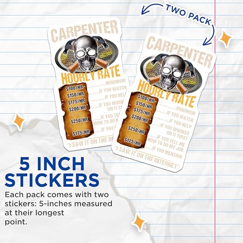 (2 Pack) Carpenter Rate Stickers - Funny Skull Design - Hourly Rate Humor Stickers - 5" On Longest Side - Sticks to Smooth Flat Surfaces - Made in USA - BMCS5854