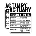 (2 Pack) Actuary Hourly Rate Stickers - Humor Stickers - Work Rate Chart Stickers - 5" On Longest Side - Sticks to Smooth Flat Surfaces - Made in USA - BMCS4895
