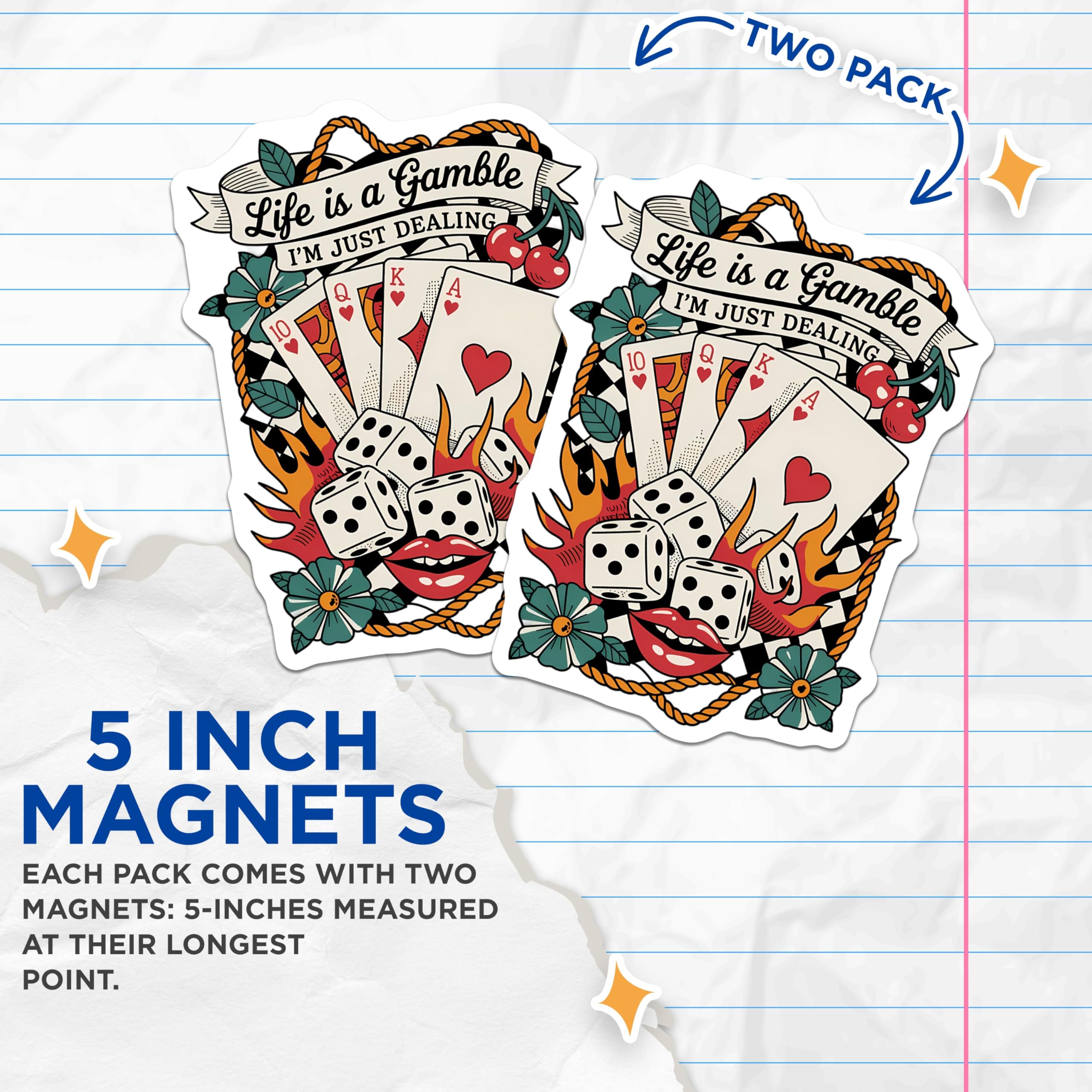 (2 Pack) Gambling Magnets - Life is a Gamble Quote - Poker Dice Tattoo Art Refrigerator Decor - 5 Inches On Longest Side - Thick Durable Magnet - Made in USA - MAG21250