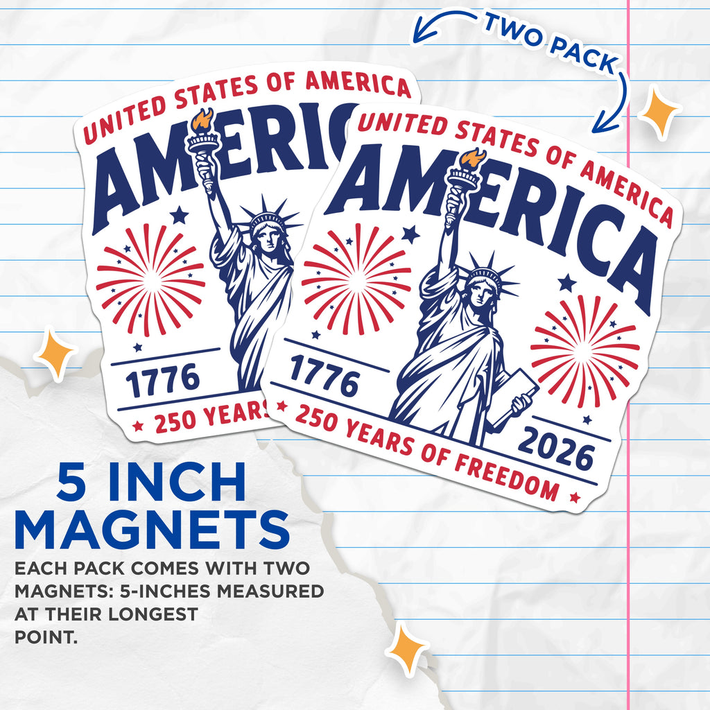 (2 Pack) America 250th Anniversary Magnets - Statue of Liberty Decor - United States Freedom Pride - 5 Inches On Longest Side - Thick Durable Magnet - Made in USA - MAG37546