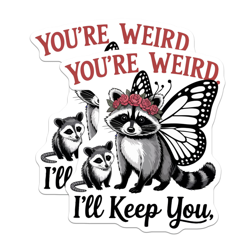 (2 Pack) Quirky Raccoon Magnets - Funny Animal Quote - Unique Friendship Decor - Weird Cute Possum Butterfly Magnet - 5 Inches On Longest Side - Thick Durable Magnet - Made in USA - MAG22295