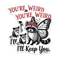 (2 Pack) Quirky Raccoon Magnets - Funny Animal Quote - Unique Friendship Decor - Weird Cute Possum Butterfly Magnet - 5 Inches On Longest Side - Thick Durable Magnet - Made in USA - MAG22295