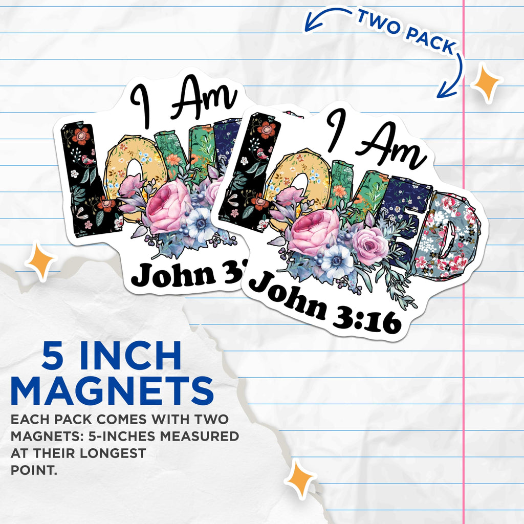 (2 Pack) I Am Loved John 3:16 Magnets - Christian Faith Decor - Inspirational Floral Scripture - 5 Inches On Longest Side - Thick Durable Magnet - Made in USA - MAG30078