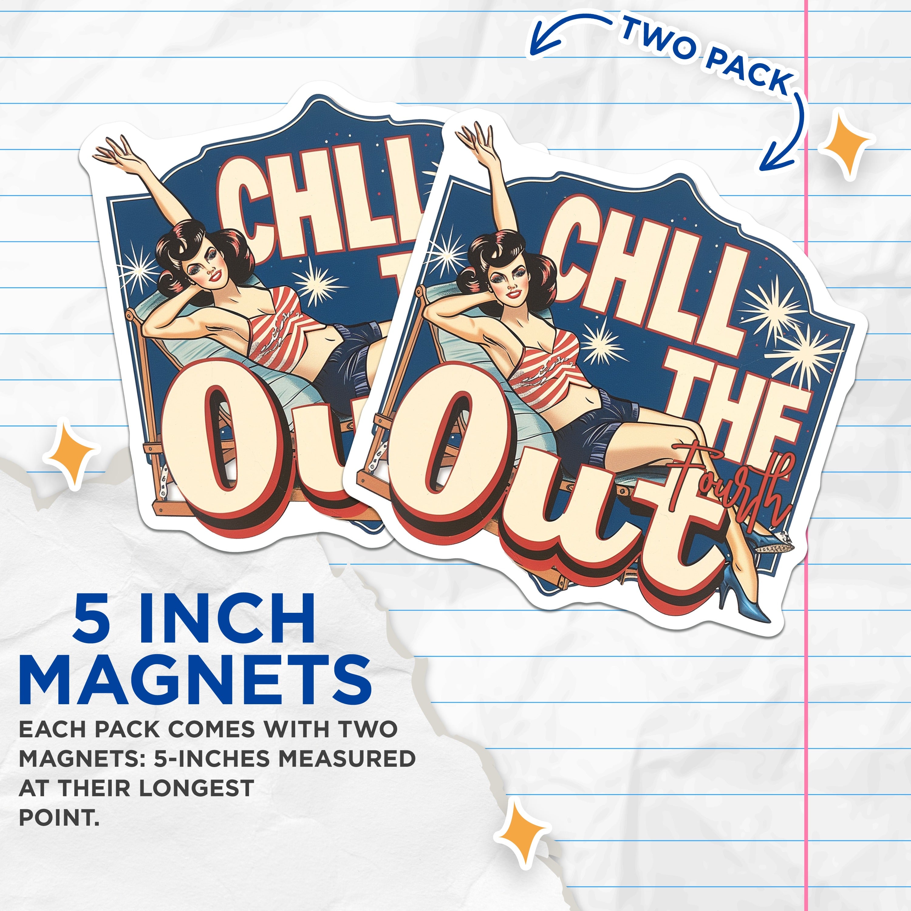 (2 Pack) Chill The Fourth Out Magnets - Pin Up Girl Retro Decor - Summer Holiday Kitchen Item - 5 Inches On Longest Side - Thick Durable Magnet - Made in USA - MAG36191