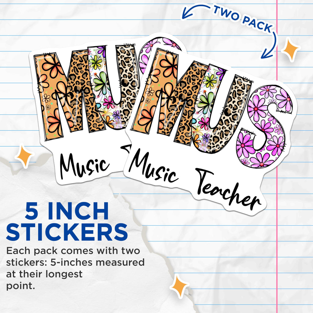 (2 Pack) Music Teacher Stickers - Floral Leopard Print - Educator Appreciation - 5" On Longest Side - Sticks to Smooth Flat Surfaces - Made in USA - BMCS14038