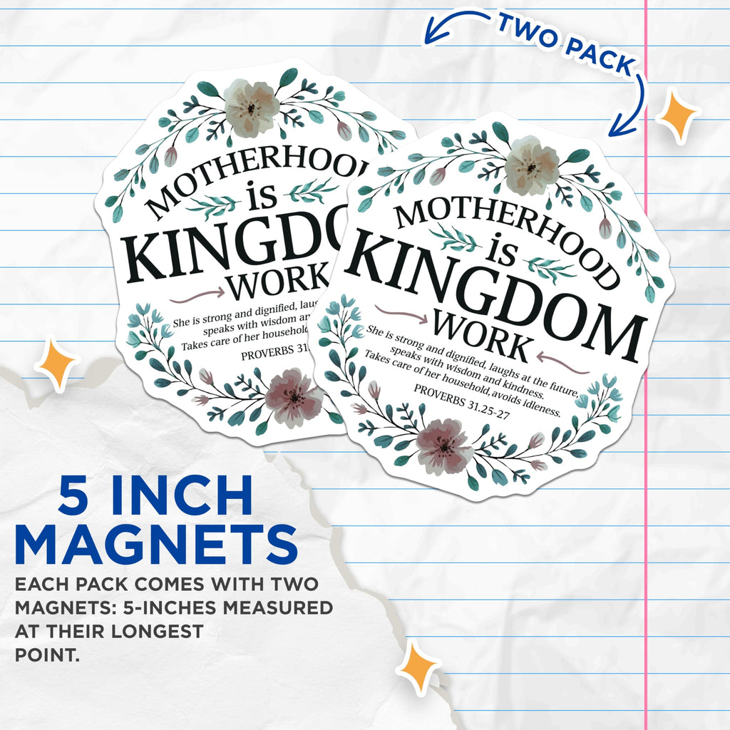(2 Pack) Motherhood Kingdom Work Magnets - Strong Christian Mom Inspirational Scripture Decor - Proverbs 31 Bible Verse Art - 5 Inches On Longest Side - Thick Durable Magnet - Made in USA - MAG21742