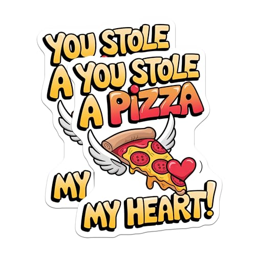 (2 Pack) You Stole A Pizza My Heart Stickers - Funny Food Stickers - Cute Love Stickers - 5" On Longest Side - Sticks to Smooth Flat Surfaces - Made in USA - BMCS4617