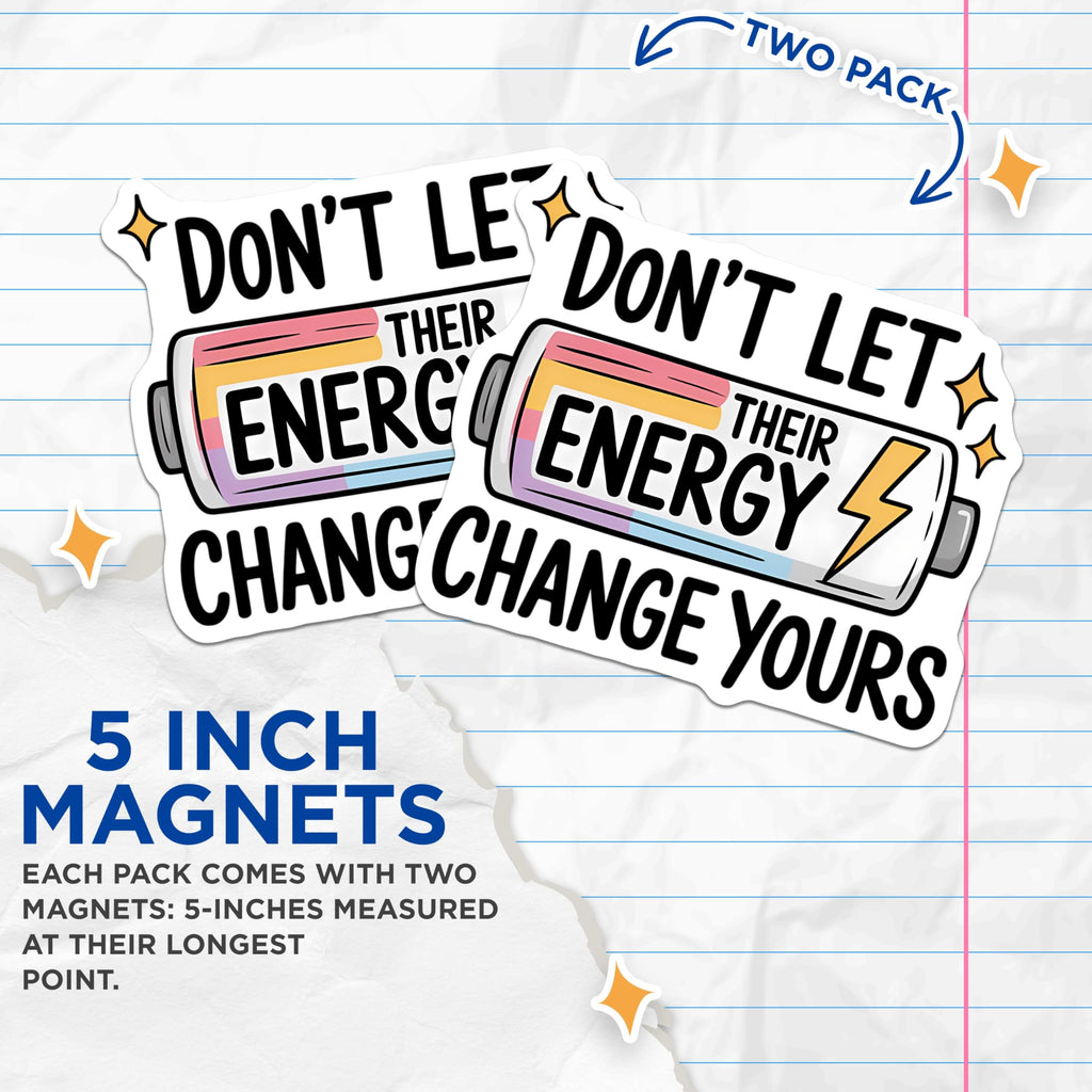 (2 Pack) Positive Energy Magnets - Motivational Phrase - Inspirational Home Decor - 5" On Longest Side - Premium Magnet - for Cars, Refrigerators, Toolboxes, Lockers - Made in USA - MAG16152